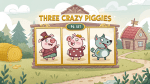 Three Crazy Piggies